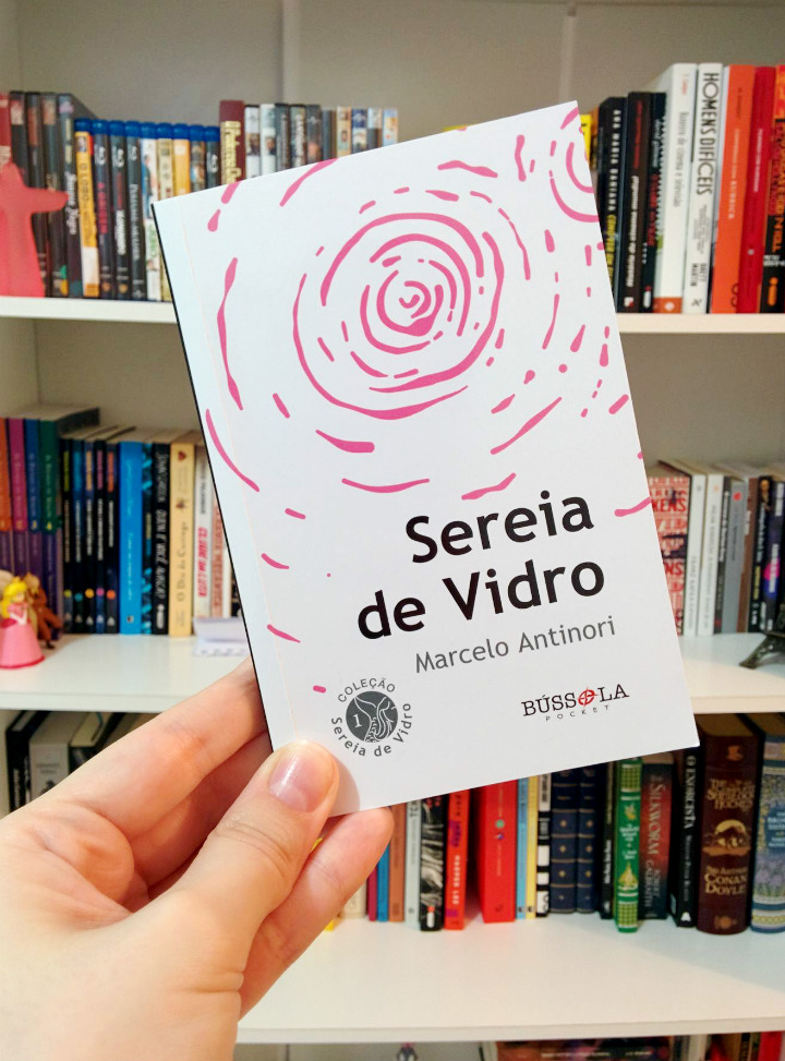 Resenha: Sereia de Vidro - Marcelo Antinori