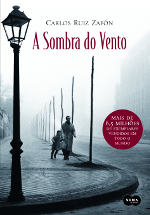 Resenha: A Sombra do Vento - Carlos Luiz Zafón