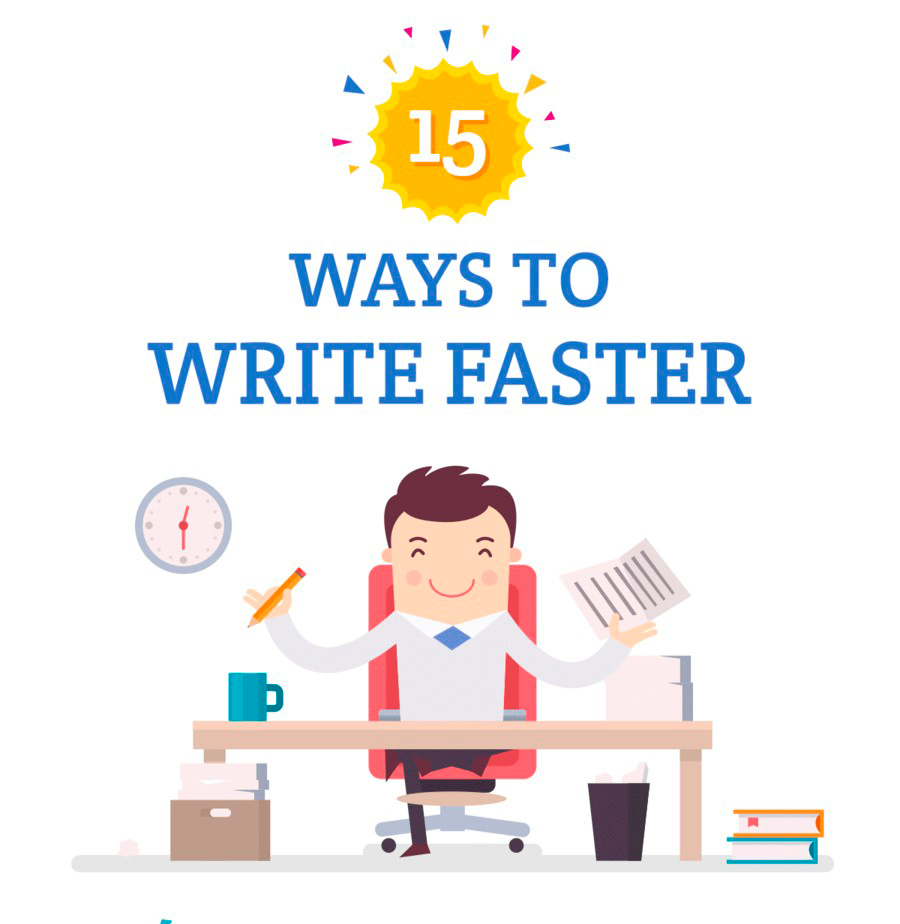 15 maneiras de escrever mais rápido e se tornar um escritor 