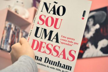 Resenha: Não sou uma dessas - Lena Dunham