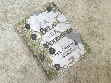 Resenha: A Bela e A Adormecida - Neil Gaiman e Chris Riddell