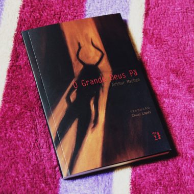 Resenha: O Grande Deus Pã - Arthur Machen