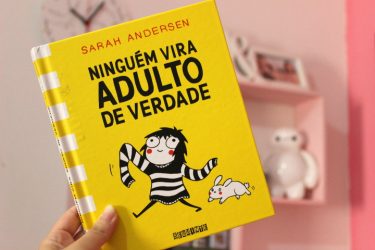 Resenha: Ninguém Vira Adulto de Verdade - Sarah Andersen