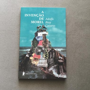 Resenha: A Invenção de Morel - Adolfo Bioy Casares