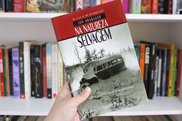 Resenha: Na Natureza Selvagem - Jon Krakauer