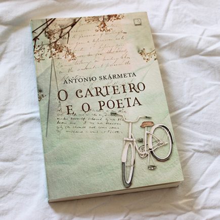Resenha: O Carteiro e o Poeta – Antonio Skármeta