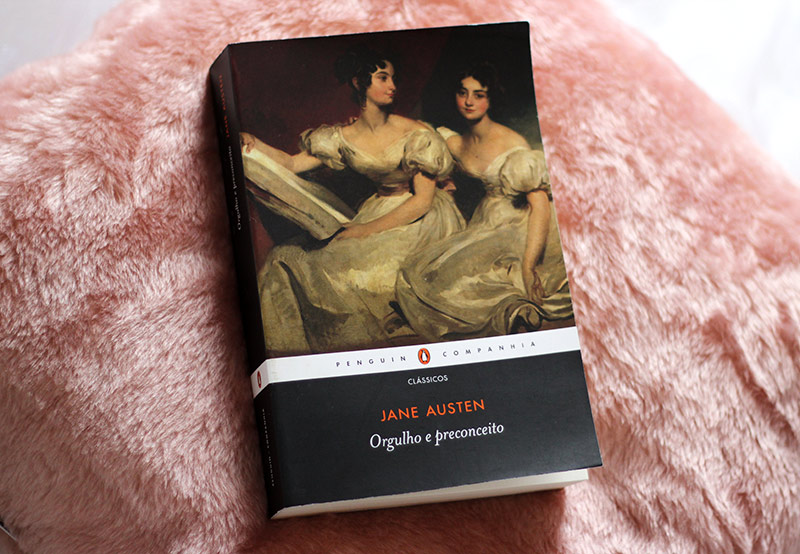 Resenha: Orgulho e Preconceito - Jane Austen