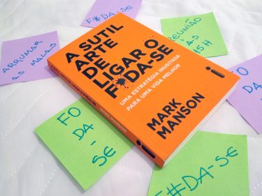 Resenha: A sutil arte de ligar o f*da-se - Mark Manson