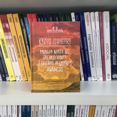 Resenha: Minha Noite no Século Vinte e Outros Pequenos Avanços - Kazuo Ishiguro