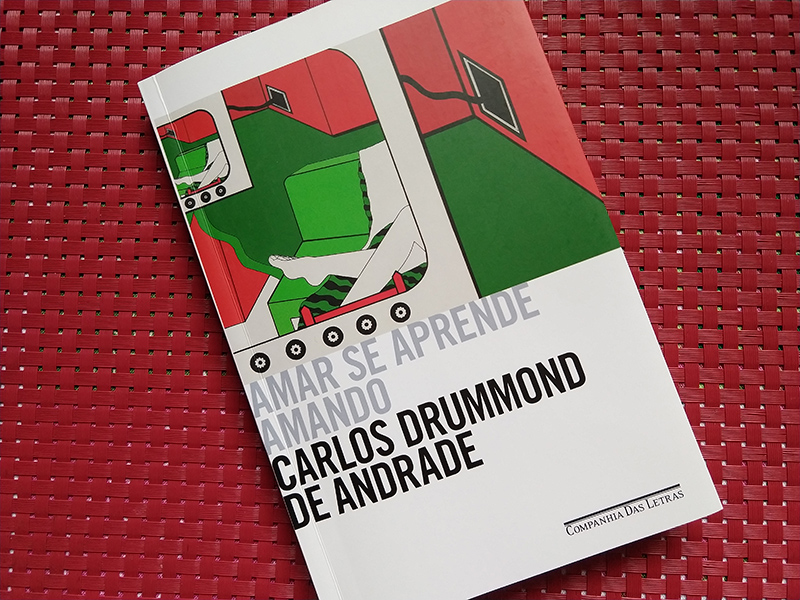 Resenha: Amar se Aprende Amando - Carlos Drummond de Andrade