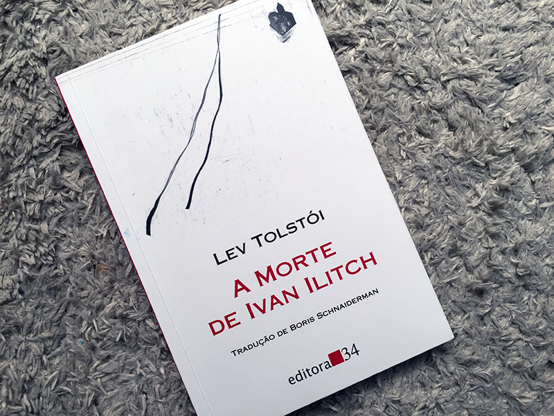 Resenha: A Morte de Ivan Ilitch - Lev Tolstói