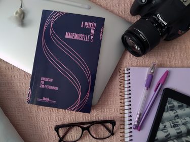 Resenha: A Paixão de Mademoiselle S. - Jean-Yves Berthault