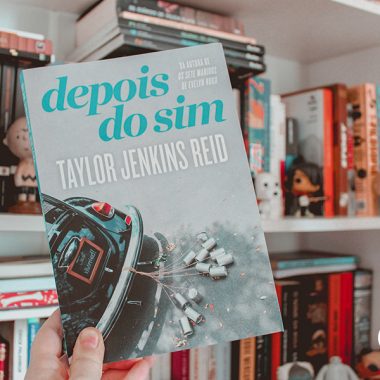 Resenha: Depois do Sim - Taylor Jenkins Reid