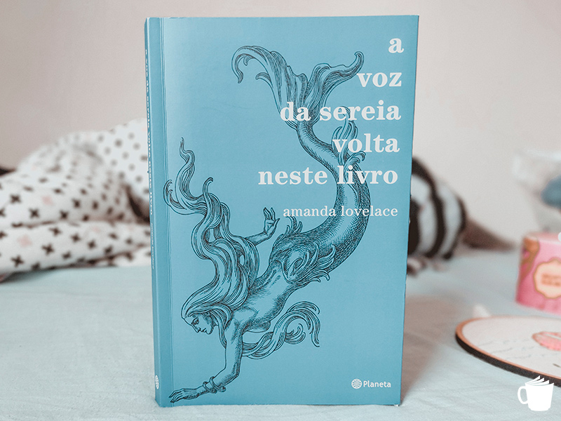 Resenha: A voz da sereia volta neste livro - Amanda Lovelace