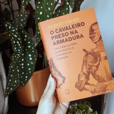 Resenha: O cavaleiro preso na armadura - Robert Fisher